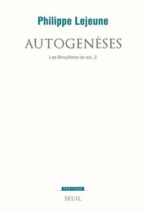 Revue poétique : les brouillons de soi Tome 2 - autogenèses
