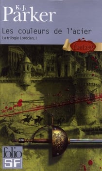 La trilogie Loredan Tome 1 : les couleurs de l'acier