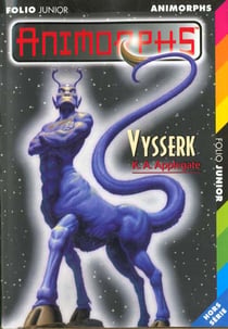 Animorphs - Vysserk