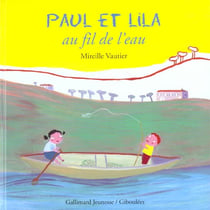 Paul et Lila au fil de l'eau