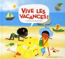 Vive les vacances ! 12 chansons de Romain Didier