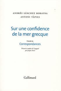 Sur une confidence de la mer grecque/Correspondances