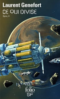 Spire Tome 2 : ce qui divise