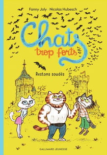 Chats trop forts : restons soudés