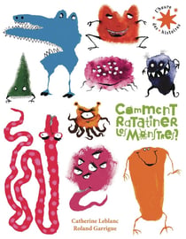 Comment ratatiner les monstres ?