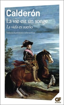 La vie est un songe / La vida es sueño