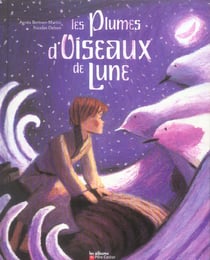 Plumes d'oiseaux de lune (les)