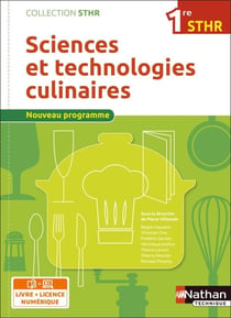 Sciences et technologies culinaires 1ère (STHR) - Livre + Licence élève - 2016
