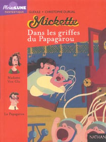 Mickette dans les griffes du papagarou