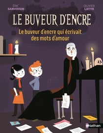 Le buveur d'encre qui écrivait des mots d'amour