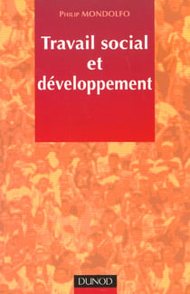 Travail social et developpement local - edition 2001
