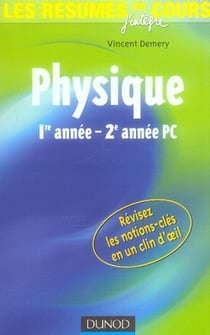 Les résumés du cours - physique - 1e année-2e année pc
