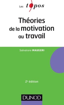 Théories de la motivation au travail (2e édition)