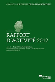Rapport d'activité 2012 du conseil superieur de la magistrature