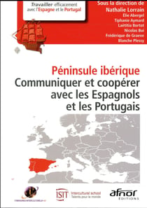 Péninsule ibérique - communiquer et coopérer avec les Espagnols et les Portugais