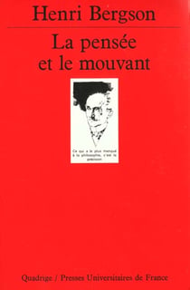 La pensée et le mouvant