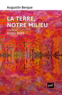 La terre, notre milieu
