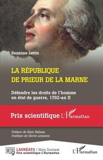 La République de Prieur de la Marine : défendre les droits de l'homme en état de guerre, 1792-an II