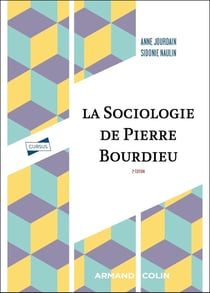 La sociologie de Pierre Bourdieu (2e édition)