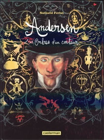 Andersen - les ombres d'un conteur