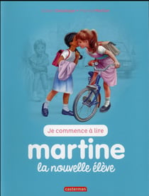 Je commence à lire avec Martine Tome 5 : la nouvelle élève