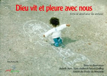Dieu vit et pleure avec nous