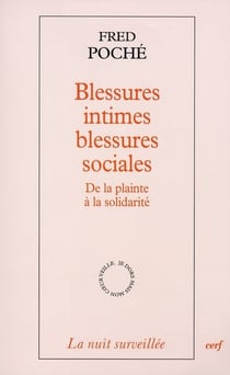 Blessures intimes, blessures sociales
