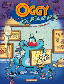 Oggy et les cafards Tome 1 : plouf, prouf, vrooo !