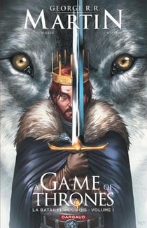 A game of thrones - la bataille des rois Tome 1