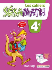 Les cahiers Sésamath : mathématiques - 4e (édition 2017)