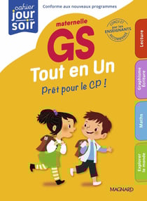 Tout en un GS : Toute l'année de Grande Section de maternelle