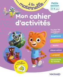 À la maternelle : Petite section : Mon cahier d'activités