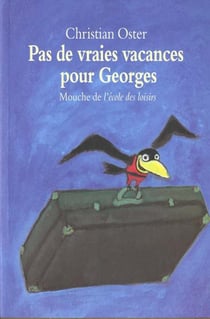 Pas de vraies vacances pour georges