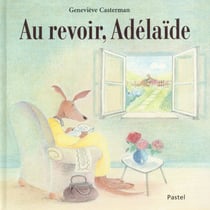 Au revoir, Adélaïde