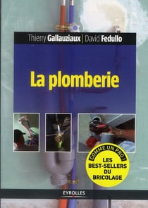 La Plomberie. 2E Edition