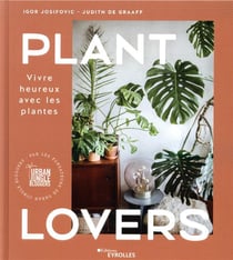 Plant lovers - vivre heureux avec les plantes