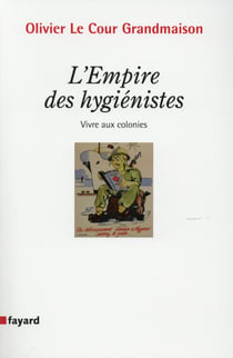 L'Empire des hygiénistes