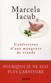 Confessions d'une mangeuse de viande