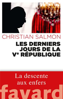 Les Derniers Jours de la Ve République
