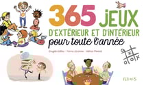 365 jeux d'intérieur et d'extérieur