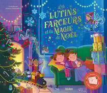 Les lutins farceurs et la magie de Noël