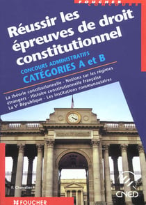 Reussir les epreuves de droit constitutionnel