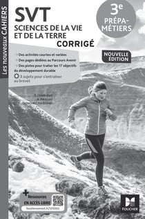 Les nouveaux cahiers : SVT - 3e prépa-métiers - corrigé