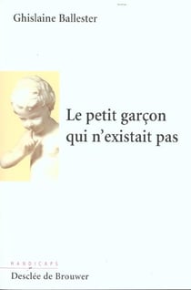 Le petit garcon qui n'existait pas