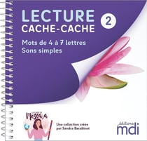 Lecture cache-cache Tome 2 : Mots de 4 à 7 lettres : Sons simples