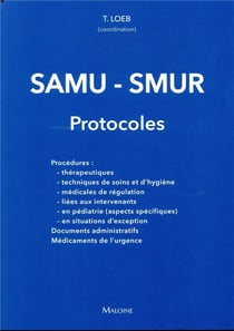 Samu Smur : Protocoles
