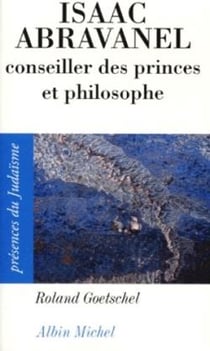 Isaac Abravanel - conseiller des princes et philosophe