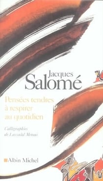 Pensées tendres à respirer au quotidien