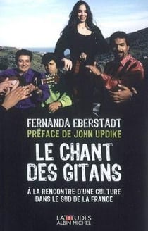 Le chant des gitans - à la rencontre d'une culture dans le Sud de la France