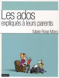 Les ados expliqués à leurs parents